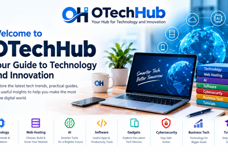 Welcome to OTechHub: Your Guide to Technology and Innovation